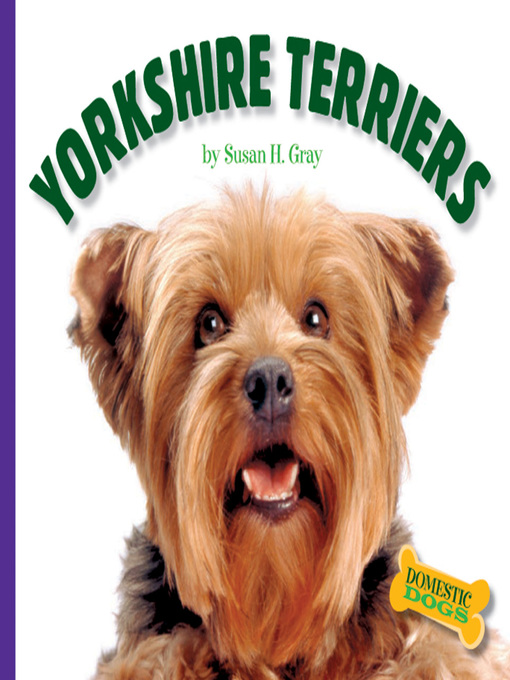 Title details for Yorkshire Terriers by Susan H. Gray - Available